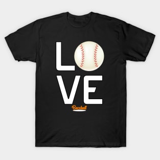 Love Baseball Player Baseball Coach Cool Baseball Themed T-Shirt